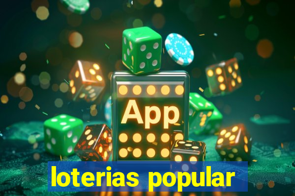 loterias popular